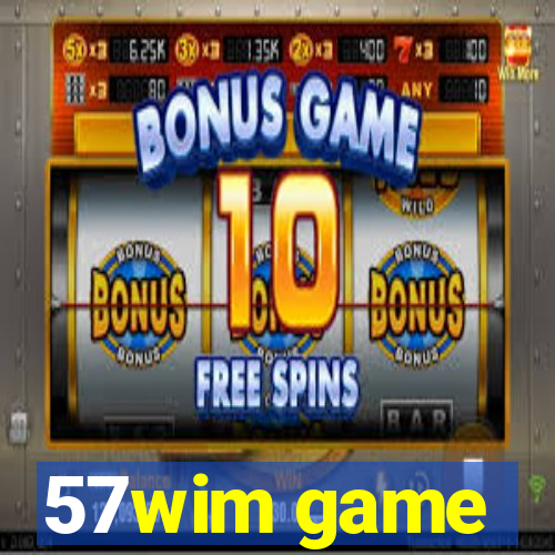 57wim game